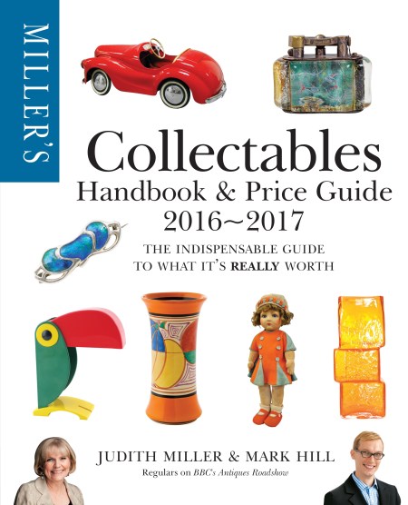 Miller’s Collectables Handbook & Price Guide 2016-2017