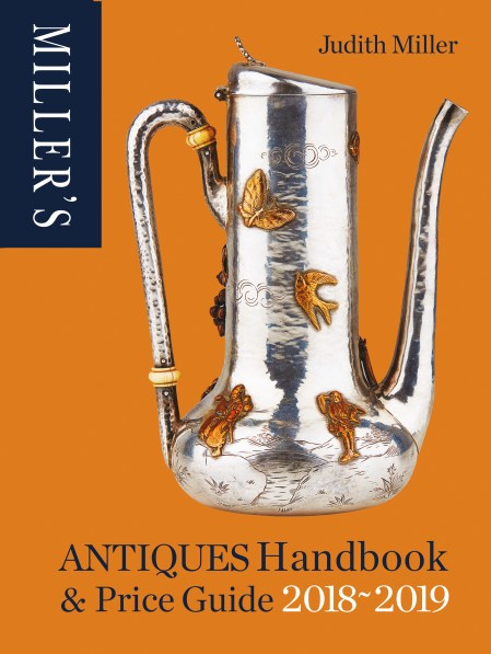 Miller’s Antiques Handbook & Price Guide 2018-2019