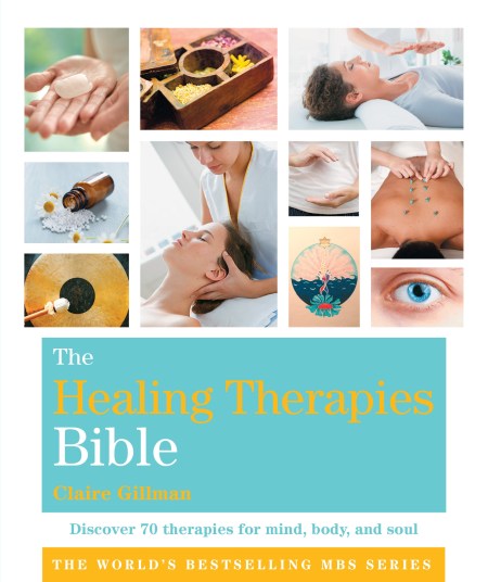 The Healing Therapies Bible