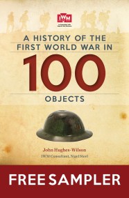 A History Of The First World War In 100 Objects