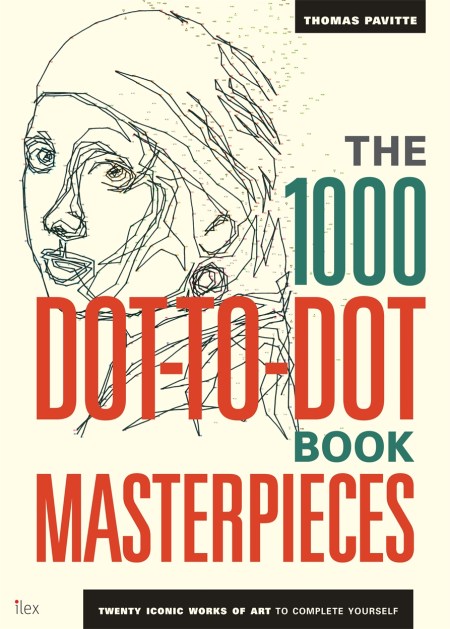 The 1000 Dot-to-Dot Book: Masterpieces