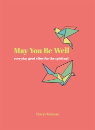 May You Be Well