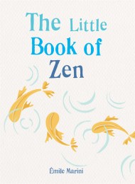 The Little Book of Zen